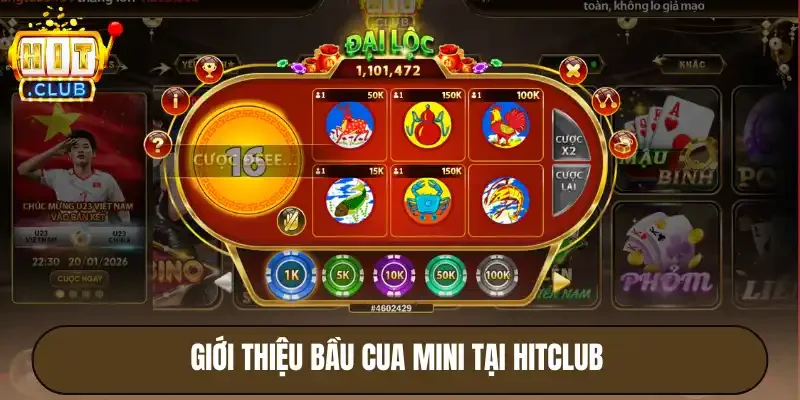 Giới thiệu bầu cua mini tại Hitclub 